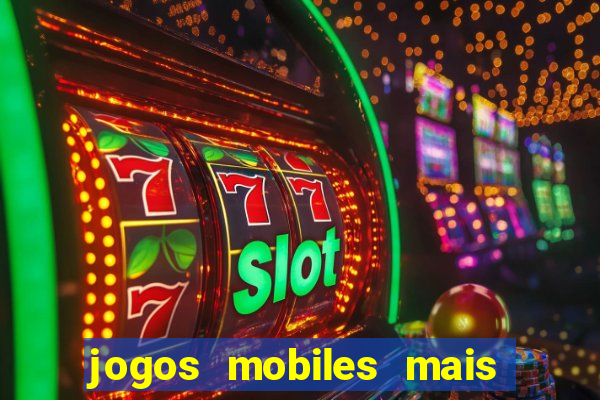 jogos mobiles mais jogados 2024